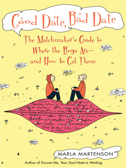 Title details for Good Date, Bad Date by Marla Martenson - Available